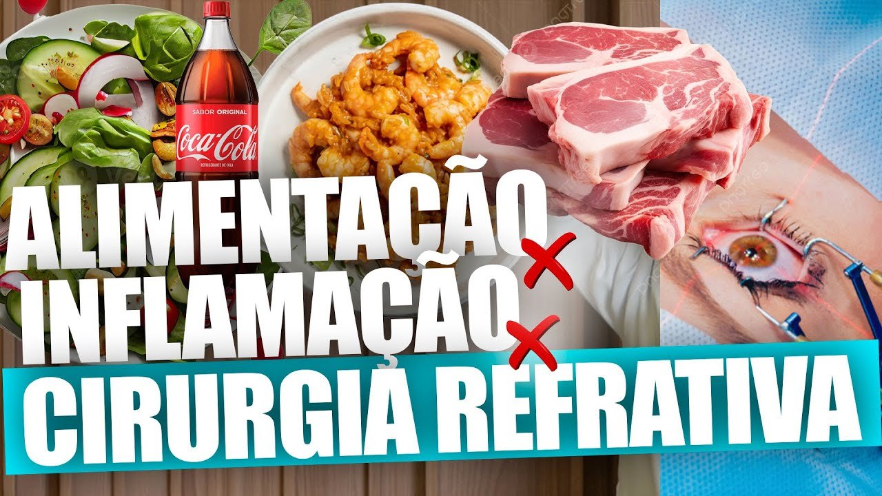 Alimentação e Inflamação no Pós-operatório de Cirurgia Refrativa
