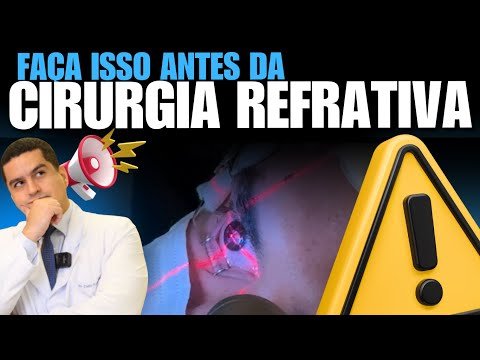 FAÇA ISSO ANTES DA SUA CIRURGIA REFRATIVA…